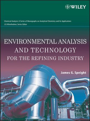 cover image of Environmental Analysis and Technology for the Refining Industry